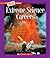 Extreme Science Careers (A True Book: Extreme Science)