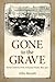 Gone to the Grave by Abby Burnett