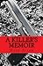 A Killer's Memoir: Confessi...