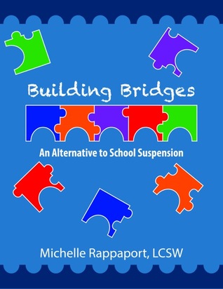 Building Bridges: An Alternative to School Suspension