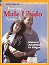Boosting the Male Libido (Natural Health Guide)