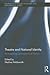 Theatre and National Identity: Re-Imagining Conceptions of Nation (Routledge Advances in Theatre & Performance Studies)