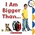 I Am Bigger Than… (Rookie Toddler)
