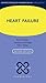 Heart Failure (OSH) by Roy S. Gardner