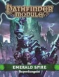 Pathfinder Module: The Emerald Spire Superdungeon