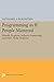 Programming as if People Mattered: Friendly Programs, Software Engineering, and Other Noble Delusions (Princeton Legacy Library)
