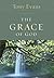 The Grace of God (Tony Evans Speaks Out On...)