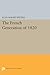 The French Generation of 1820 (Princeton Legacy Library)