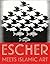 Escher Meets Islamic Art