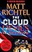 Matt Richtel Thriller Collection: The Cloud / Devil's Plaything / Floodgate