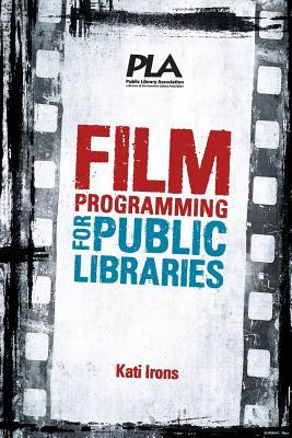 Film Programming for Public Libraries (Paperback)