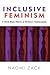 Inclusive Feminism: A Third Wave Theory of Women's Commonality