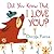 Did You Know That I Love You? by Christa Pierce