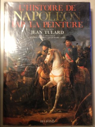 L'Histoire de Napoléon par la peinture