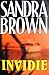 Invidie by Sandra       Brown