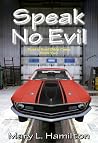 Speak No Evil (Rustic Knoll Bible Camp #2)