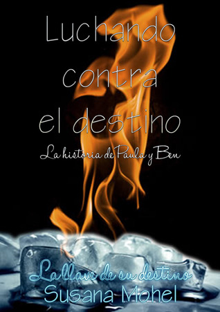 Portada de Luchando contra el destino, de Susana Mohel