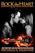 Rock the Heart (Black Falcon, #1)