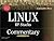 Linux IP Stacks Commentary: Guide to Gaining Insider's Knowledge on the IP Stacks of the Linux Code