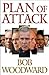 Plan of Attack by Bob Woodward