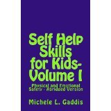 Self Help Skills for Kids-Volume I Abridged