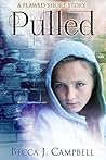 Pulled by Becca J. Campbell