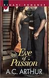 Eve of Passion by A.C. Arthur