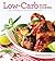 Low-Carb Slow Cooking: Over 150 Recipes For the Electric Slow Cooker