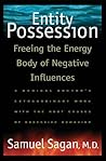 Entity Possession: Freeing the Energy Body of Negative Influences