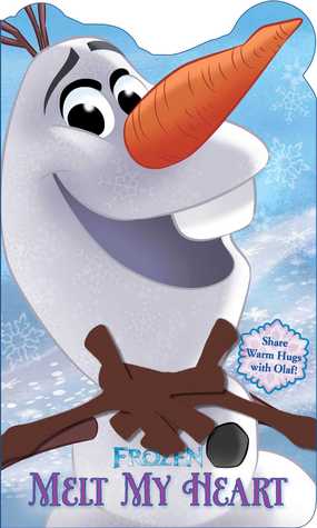 Melt My Heart: Share Hugs with Olaf! (Disney Frozen)
