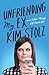Unfriending My Ex by Kim Stolz