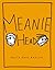 Meaniehead