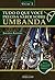 Tudo o que você precisa saber sobre a Umbanda – Volume 2 by Janaina Azevedo