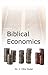 Biblical Economics