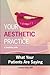 Your Aesthetic Practice: What Your Patients are Saying