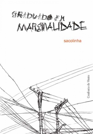 Graduado em Marginalidade