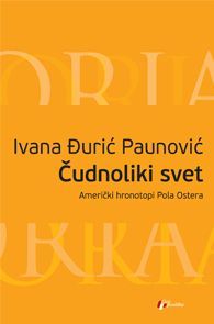 Čudnoliki svet: Američki hronotopi Pola Ostera