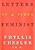 Letters to a Young Feminist