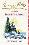 Harry Potter and the Half-Blood Prince by J.K. Rowling