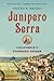 Junipero Serra: California'...