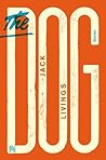 The Dog by Jack Livings