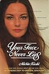 Your Face Never Lies By Kushi, Michio