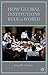 How Global Institutions Rul...
