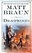 Deadwood (Luke Starbuck, #6)