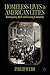 Homeless Lives in American Cities: Interrogating Myth and Locating Community