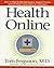 Health Online by Tom Ferguson Health Online by Tom Ferguson