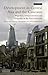 Development in Central Asia and the Caucasus: Migration, Democratisation and Inequality in the Post-Soviet Era (Library of International Relations)