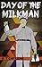 Day of the Milkman