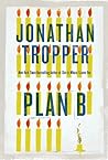 Plan B: A Novel