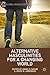 Alternative Masculinities for a Changing World (Global Masculinities)
